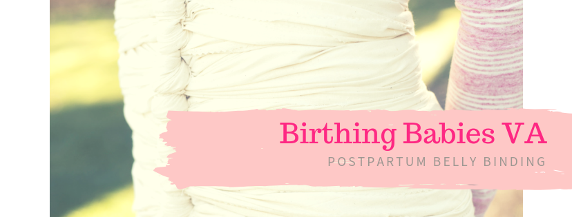Postpartum Belly Binding - Birthing Babies VA LLC